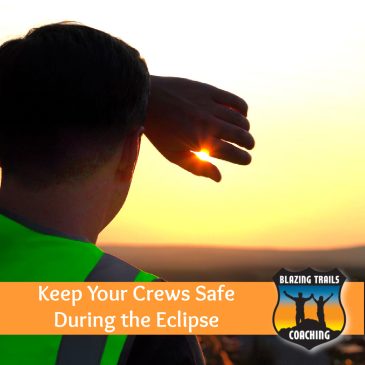 Toolbox Talk:  Protecting Your Workers During the Solar Eclipse