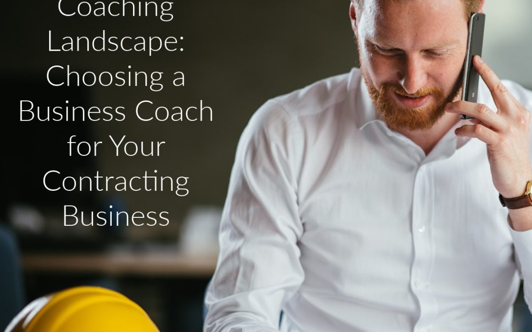 Navigating the Coaching Landscape: Choosing a Business Coach Wisely